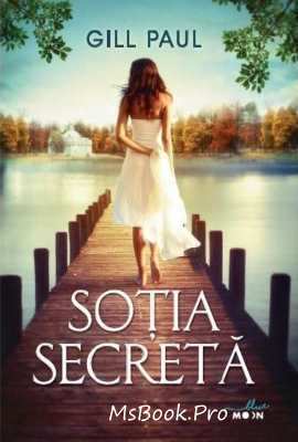 Soția secretă de Gill Paul  top cele mai frumose povești de dragoste - Читать Любимую Русскую Полную Книгу 👉 Read-E-Book.com