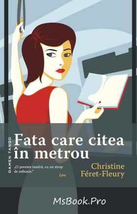 Fata care citea în metrou de Christine Féret-Fleury - Читать Любимую Русскую Полную Книгу 👉 Read-E-Book.com