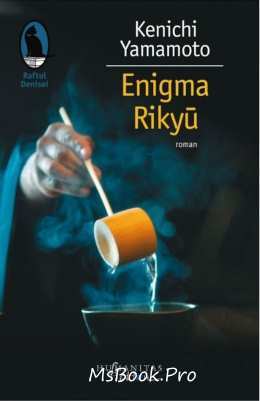 Enigma Rikyu de Kenichi Yamamoto - Читать Любимую Русскую Полную Книгу 👉 Read-E-Book.com