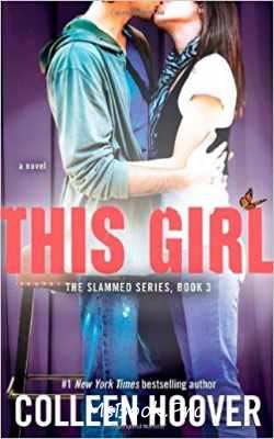 This Girl: A Novel by Colleen Hoover - Читать Любимую Русскую Полную Книгу 👉 Read-E-Book.com