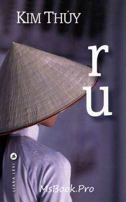 Ru- A Novel Paperback by Kim Thúy - Читать Любимую Русскую Полную Книгу 👉 Read-E-Book.com