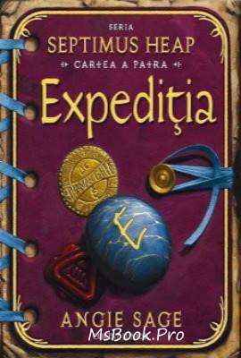 Septimus Heap. Expediția de Angie Sage - Читать Любимую Русскую Полную Книгу 👉 Read-E-Book.com