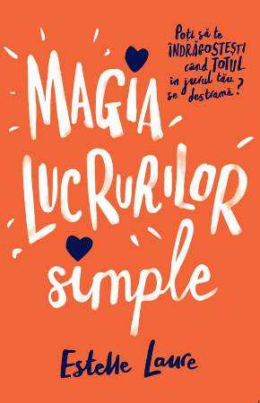 Magia lucrurilor simple de ESTELLE LAURE - Читать Любимую Русскую Полную Книгу 👉 Read-E-Book.com