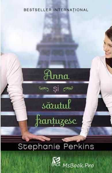Anna și sărutul frantuzesc de Stephanie Perkins - Читать Любимую Русскую Полную Книгу 👉 Read-E-Book.com