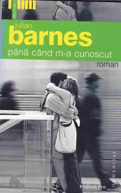 Pînî cînd m-a cunoscut de Julian Barnes - Читать Любимую Русскую Полную Книгу 👉 Read-E-Book.com