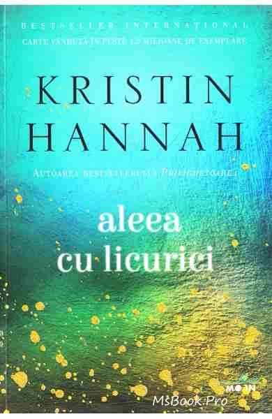 Aleea cu licurici de Kristin Hannah - Читать Любимую Русскую Полную Книгу 👉 Read-E-Book.com