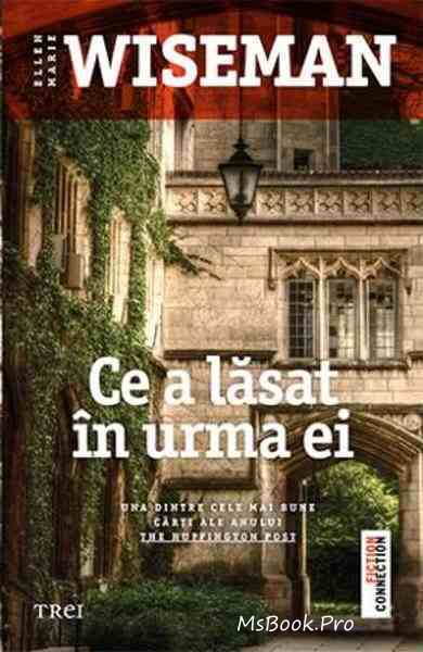 Ce a lăsat în urma ei de Ellen Marie Wiseman - Читать Любимую Русскую Полную Книгу 👉 Read-E-Book.com