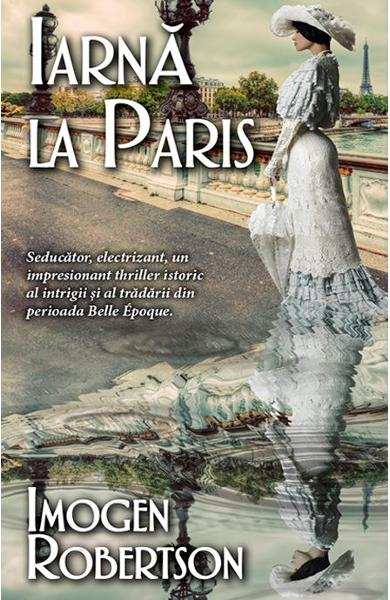 Iarnă la Paris de Imogen Robertson - Читать Любимую Русскую Полную Книгу 👉 Read-E-Book.com