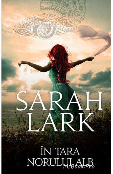 În Țara Norului Alb de Sarah Lark - Читать Любимую Русскую Полную Книгу 👉 Read-E-Book.com