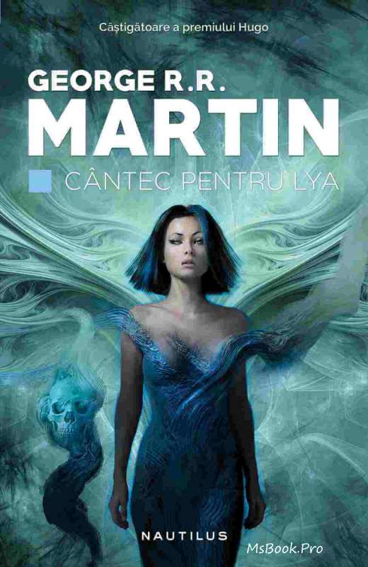 Un cîntec pentru Lya de George R. R. Martin - Читать Любимую Русскую Полную Книгу 👉 Read-E-Book.com