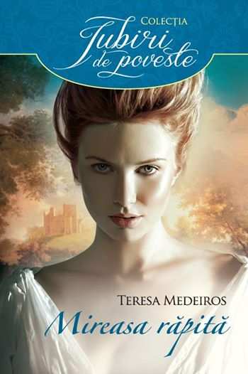 Mireasa răpită de Teresa Medeiros - Читать Любимую Русскую Полную Книгу 👉 Read-E-Book.com