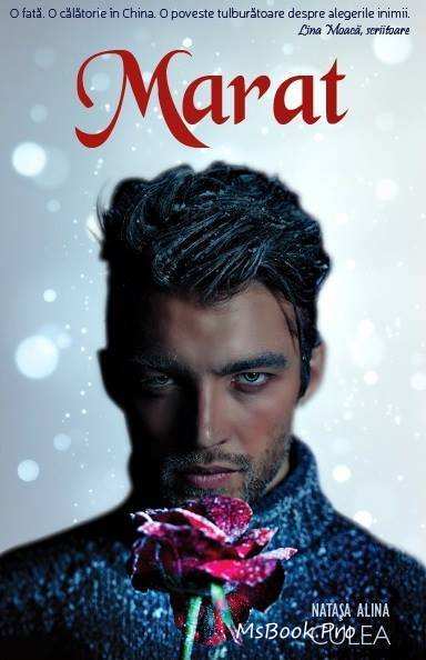 Marat. Iubirea are spini de Nataşa Alina Culea cărți romantice - Читать Любимую Русскую Полную Книгу 👉 Read-E-Book.com