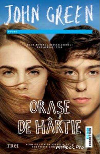Orașe de hîrtie de John Green - Читать Любимую Русскую Полную Книгу 👉 Read-E-Book.com