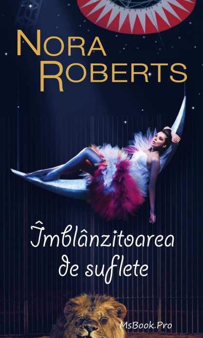 Îmblânzitoarea de suflete de Nora Roberts cărți - Читать Любимую Русскую Полную Книгу 👉 Read-E-Book.com