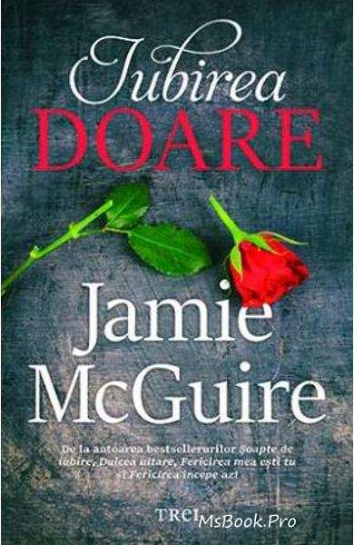 Iubirea doare de Jamie McGuire - Читать Любимую Русскую Полную Книгу 👉 Read-E-Book.com