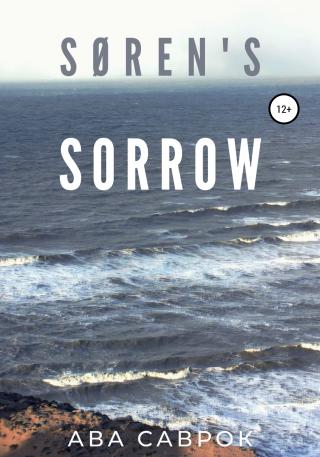 Søren’s Sorrow - Читать Любимую Русскую Полную Книгу 👉 Read-E-Book.com