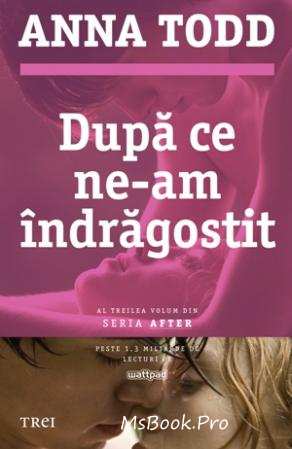 După ce ne-am îndrăgostit de Anna Todd v.3 - Читать Любимую Русскую Полную Книгу 👉 Read-E-Book.com