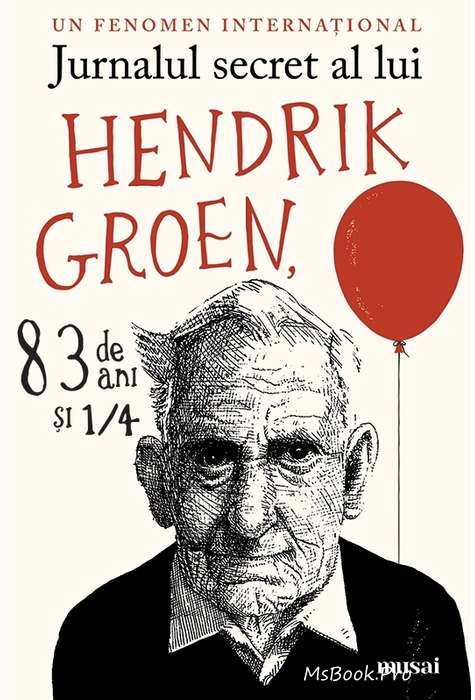 Jurnalul secret al lui Hendrik Groen de Hendrik Groen - Читать Любимую Русскую Полную Книгу 👉 Read-E-Book.com