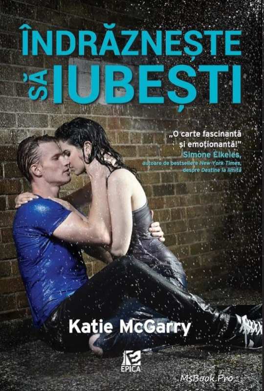 Îndrăznește să iubești de Katie McGarry - Читать Любимую Русскую Полную Книгу 👉 Read-E-Book.com