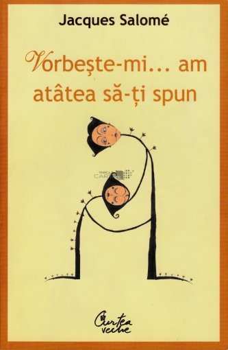 Vorbește-mi, am atîtea să-ți spun de Jacques Salome - Читать Любимую Русскую Полную Книгу 👉 Read-E-Book.com