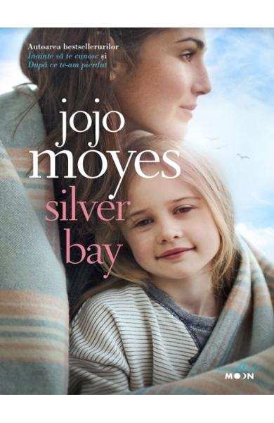 Silver Bay – Jojo Moyes - Читать Любимую Русскую Полную Книгу 👉 Read-E-Book.com
