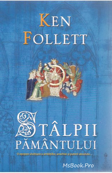 Stâlpii pământului de Ken Follett - Читать Любимую Русскую Полную Книгу 👉 Read-E-Book.com