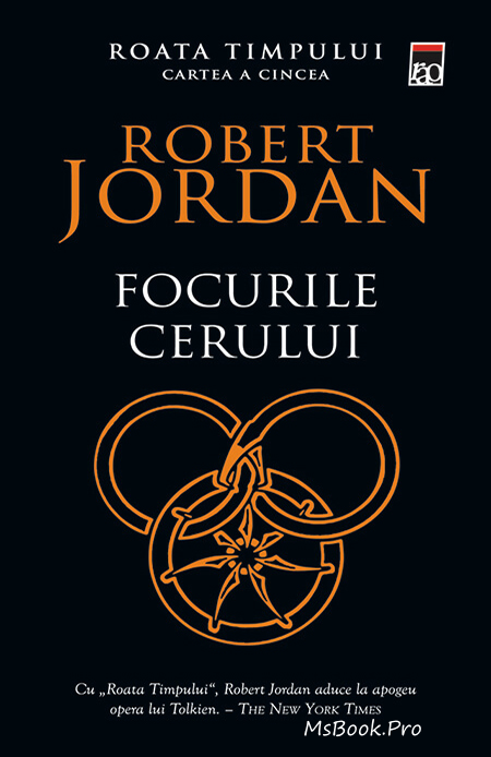 Focurile cerului - Seria roata timpului Cartea A Cincea de Robert Jordan - Читать Любимую Русскую Полную Книгу 👉 Read-E-Book.com