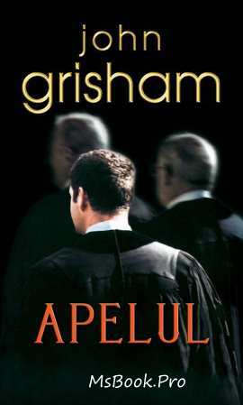 Apelul de John Grisham  top cărți romane polițiste - Читать Любимую Русскую Полную Книгу 👉 Read-E-Book.com