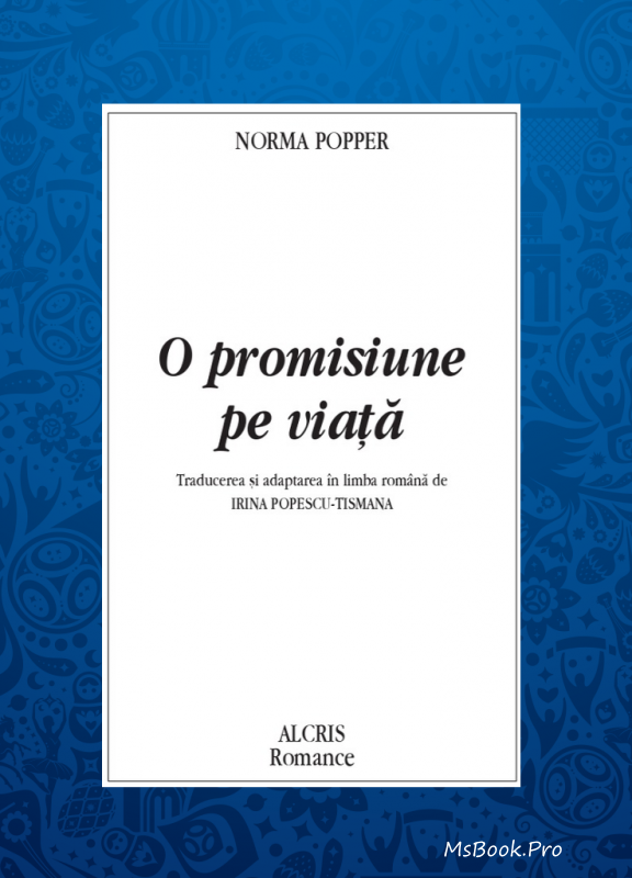 O promisiune pe viaţă de NORMA POPPER - Читать Любимую Русскую Полную Книгу 👉 Read-E-Book.com