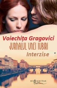 Jurnalul Unei Iubiri Interzise de Voiechița Gragovici - Читать Любимую Русскую Полную Книгу 👉 Read-E-Book.com