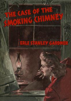 The Case of the Smoking Chimney - Читать Любимую Русскую Полную Книгу 👉 Read-E-Book.com