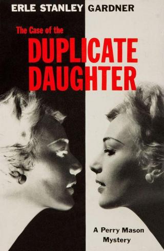 The Case of the Duplicate Daughter - Читать Любимую Русскую Полную Книгу 👉 Read-E-Book.com