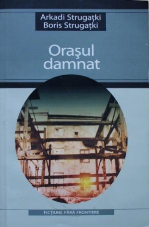 Orașul damnat [Град обреченный - ro] - Читать Любимую Русскую Полную Книгу 👉 Read-E-Book.com