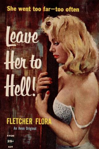 Leave Her to Hell - Читать Любимую Русскую Полную Книгу 👉 Read-E-Book.com