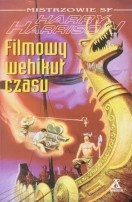 Filmowy wehikuł czasu [The Technicolor Time Machine - pl] - Читать Любимую Русскую Полную Книгу 👉 Read-E-Book.com