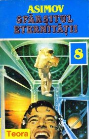 Sfârşitul Eternităţii [The End of Eternity - ro] - Читать Любимую Русскую Полную Книгу 👉 Read-E-Book.com
