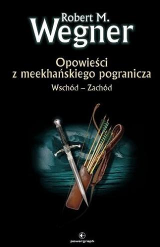 Opowieści z meekhańskiego pogranicza. Wschód-Zachód - Читать Любимую Русскую Полную Книгу 👉 Read-E-Book.com