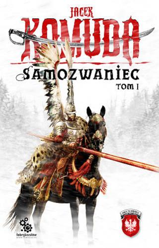 Samozwaniec. Tom I - Читать Любимую Русскую Полную Книгу 👉 Read-E-Book.com
