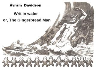 Writ in Water, or The Gingerbread Man - E-books read online (American English book and other foreign languages)