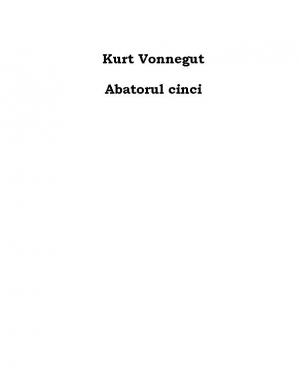 Abatorul cinci - Читать Любимую Русскую Полную Книгу 👉 Read-E-Book.com