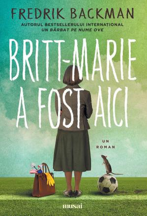 Britt-Marie a fost aici - Читать Любимую Русскую Полную Книгу 👉 Read-E-Book.com