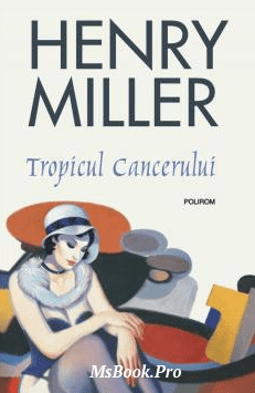 Tropicul Cancerului - Читать Любимую Русскую Полную Книгу 👉 Read-E-Book.com