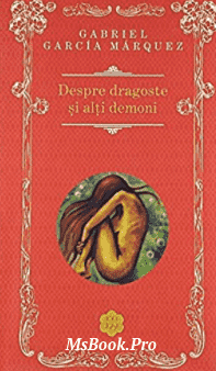 Despre dragoste si alti demoni - Читать Любимую Русскую Полную Книгу 👉 Read-E-Book.com