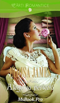 Alegerea perfecta - Читать Любимую Русскую Полную Книгу 👉 Read-E-Book.com