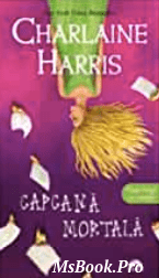 Capcana Mortala, Vampirii sudului vol - Читать Любимую Русскую Полную Книгу 👉 Read-E-Book.com