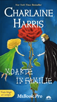 Moarte in familie, Vampirii sudului vol - Читать Любимую Русскую Полную Книгу 👉 Read-E-Book.com