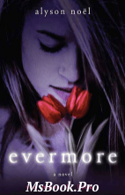 Evermore ( Luna albastră ) - Читать Любимую Русскую Полную Книгу 👉 Read-E-Book.com