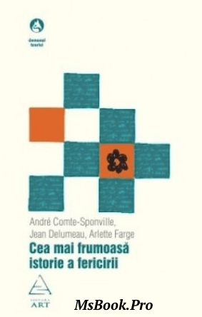 Cea mai frumoasă istorie a fericirii - Читать Любимую Русскую Полную Книгу 👉 Read-E-Book.com