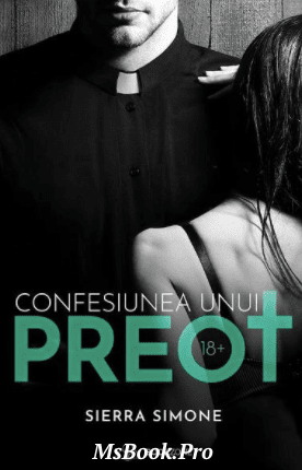 Confesiunea unui preot - Читать Любимую Русскую Полную Книгу 👉 Read-E-Book.com