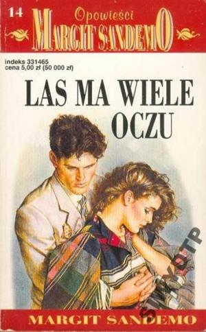 Las Ma Wiele Oczu - Читать Любимую Русскую Полную Книгу 👉 Read-E-Book.com